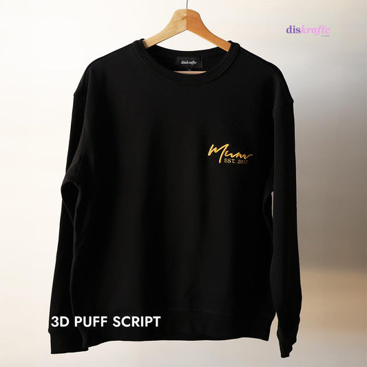 MOTHER'S DAY - PREMIUM CREW SWEATSHIRT